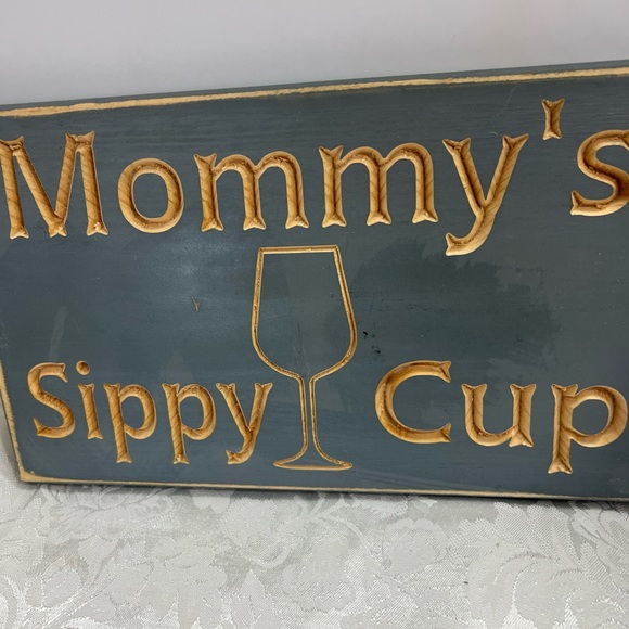 BOGO Mommy’s Sippy Cup Wooden Wall Plaque NTW - Picture 3 of 6